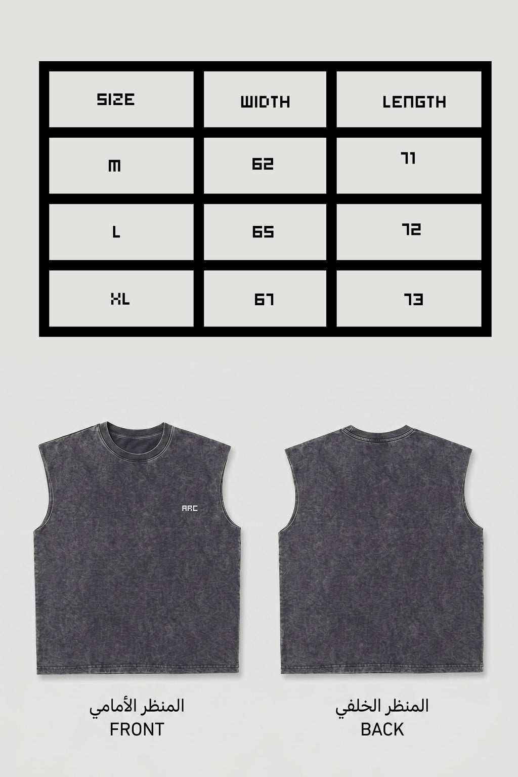 Gray sleeveless shirt with size chart and front/back views on a light gray background
Size chart for ARC Sleeveless Acid Wash T-Shirt with measurements for chest width, length, and available sizes.